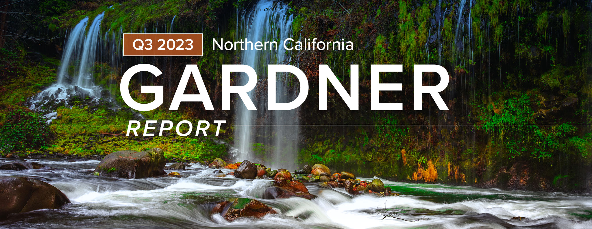 A photo of a riverbed with waterfalls flowing into it with the words “Q3 2023 Northern California Gardner Report” written over it.
